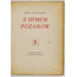 J. ŁOBODOWSKI - S kouřem ohňů. 1941. Vzácná nakladatelská varianta.