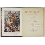 BACZYŃSKI Julian - Dzieje Polski ilustrowane. T. 1-2. 3rd edition corrected and enlarged. Poznan 1910. k....
