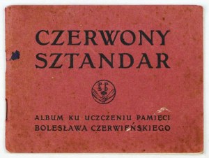 RED Banner. An album in memory of Boleslaw Czerwienski. The biography was written by Marya Markowska. Six chromog...
