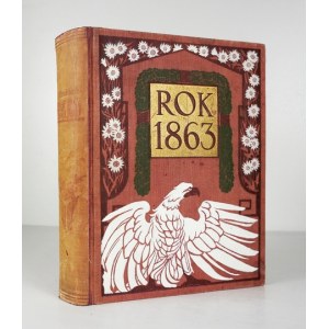 [DĄBROWSKI J.] – Rok 1863. Wyd. III. 1929.