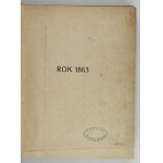 [DĄBROWSKI J.] – Rok 1863. Wyd. III. 1929.