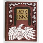 [DĄBROWSKI J.] – Rok 1863. Wyd. III. 1929.