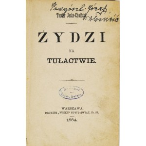 JESKE-CHOIŃSKI T. – Żydzi na tułactwie. Egzemplarz prof. Andrzeja Vincenza.