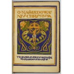 O NAŚLADOWANIU Chrystusa. 1923. Egz. S. Ostoi-Chrostowskiego w niesygn. oprawie F. J....