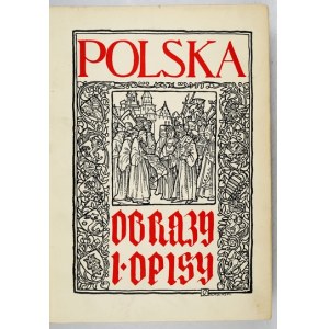 POLAND pictures and descriptions. Vol. 1-2. Lwow 1906-1909. Nakł. Macierzy Polskiej. 4, pp. [2], XXXI, [1], 930, [1],...