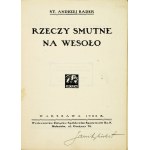 RADEK Andrzej St[anisław] - Rzeczy smutne na wesoło. Warszawa 1928. Wyd. Zw. Sp. Spożywców Rz. P. 16d, s. 59, [5]...