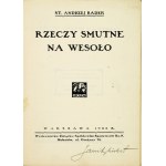 RADEK Andrzej St[anisław] - Rzeczy smutne na wesoło. Warschau 1928, Wyd. Zw. Sp. Spożywców Rz. P. 16d, S. 59, [5]...