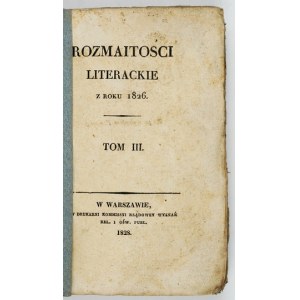 ROZMAITOŚCI Literackie za rok 1826. T. 3. 1828.