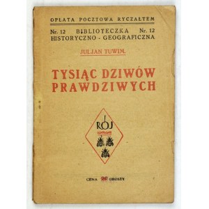 TUWIM Juljan - Tysiąc dziwów prawdziwych. Warschau [1925]. Tow. Wyd. Rój. 16, s. 54, [10]....
