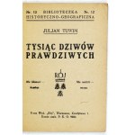 TUWIM Juljan - Tysiąc dziwów prawdziwych. Varšava [1925]. Tow. Wyd. Rój. 16, s. 54, [10]....