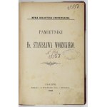 WODZICKI Stanisław - Pamiętniki hr. ... Kraków 1888. J. K. Żupański &amp; K. J. Heumann. 8, s. 432. opr. wsp....