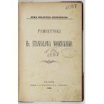 WODZICKI Stanislaw - Memoirs of Count ... Cracow 1888. by J. K. Żupański &amp; K. J. Heumann. 8, p. 432. opr. wsp....
