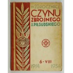 ZYGMUNTOWICZ Zygmunt - W dwudziestą rocznicę czynu zbrojnego Józefa Piłsudskiego. 6 VIII 1914-1934. Oprac....