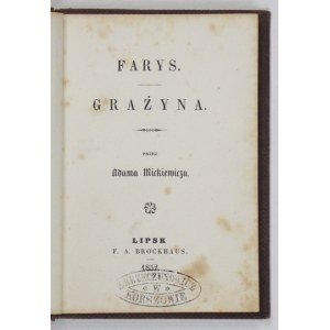 MICKIEWICZ Adam - Farys. Grażyna. Leipzig 1852, F. A. Brockhaus. 16, pp. [8], 84. binding, original gilt,...