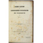 [CHODŹKO Michal] - Seven letters about the Polish Legion in Italy. By M +++ [pseud.] Poznan 1850. circulation....