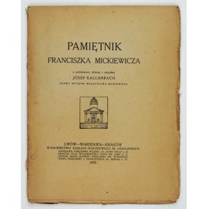 F. Mickiewicz - Pamiętnik. 1923. Ważne źródło do dzieciństwa poety.