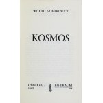 GOMBROWICZ Witold - Kosmos. Paryż 1970. Instytut Literacki. 8, s. 159, [1]. brosz. Dzieła Zebrane, t. 4; Bibliot....