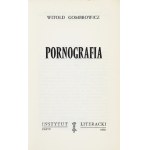 GOMBROWICZ Witold - Pornografia. Paris 1970, Instytut Literacki. 8, pp. 163, [1]. pamphlet. Gesammelte Werke, Bd. 3; Bibliot. ...