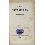 GÓRNICKI Łukasz - Prose writings. Published by K. J. Turowski. Cracow 1858. ed. of the Polish Library. 16d, pp. 38, 272, [1]....