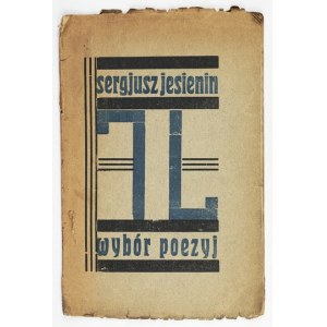 YESIENIN Sergiy - Selection of poems. (Series one). Translated from the Russian by Kazimierz Andrzej Jaworski. Chelm [Lub....