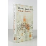 R. KAPUŚCIŃSKI R. - Travels with Herodotem. 2004. with dedication by the author.