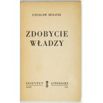 C. Miłosz - Zdobycie władzy. 1955. Wyd. I polskie.