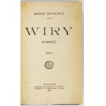 H. SIENKIEWICZ - Wiry. Bd. 1-2. 1910. Erste Ausgabe.