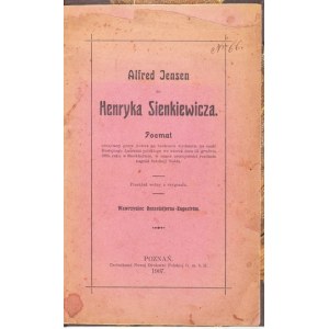 [SIENKIEWICZ Henryk]. Alfred Jensen do Henryka Sienkiewicza. Poemat odczytany przez Autora na bankiecie wydanym na cześć...