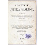 SŁOWNIK języka polskiego - sog. wileński. Wilno 1861.