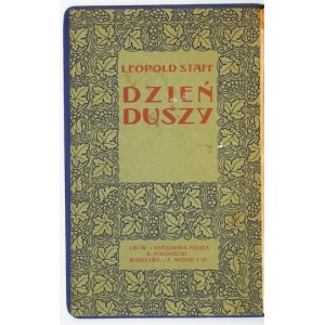 STAFF Leopold - Day of the soul. Lvov 1903 - Polish Bookstore of B. Połoniecki. 16d, p. 156. binding slightly late pp,...