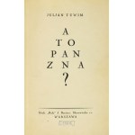 TUWIM Juljan - And do you know this? Warsaw [1925]. Print. Rola. 16d, pp. [4], 115, [1]. Pg. ppł. of epoch with preserved cover....
