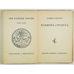 WIERZYŃSKI Kazimierz - Rozmowa z puszcza. Varšava 1929, J. Mortkowicz. 16d, s. [4], 43, [13].....