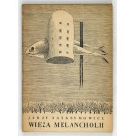 HARASYMOWICZ Jerzy - Der Turm der Melancholie. Kraków 1958, Wyd. Literackie. 16d, S. 117, [1].....