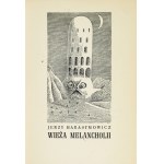 HARASYMOWICZ Jerzy - Der Turm der Melancholie. Kraków 1958, Wyd. Literackie. 16d, S. 117, [1].....