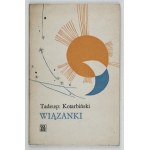 KOTARBIŃSKI T. - Wiązanki. 1973. volume of poems with handwritten dedication by the author.