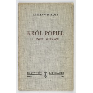 C. MIŁOSZ - Król Popiel i inne wiersze. 1962. Wyd. I.