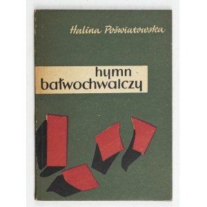 H. POŚWIATOWSKA - Modlářský hymnus. Debut. 1958.