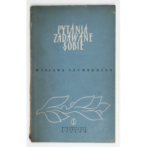 SZYMBORSKA Wisława - Questions asked of oneself. 1954. 1st ed.