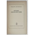 SZYMBORSKA Wisława – Pytania zadawane sobie. 1954. Wyd. I.