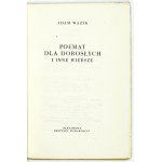 WAŻYK A. – Poemat dla dorosłych i inne wiersze. Z dedykacją autora dla E. Kozikowskiego.