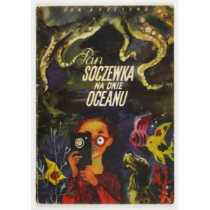 J. Brzechwa - Pan Soczewka na dnie oceanu. 1960. Ilustr. J. M. Szancer.