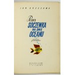 J. Brzechwa - Pan Soczewka na dnie oceanu. 1960. Ilustr. J. M. Szancer.