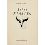 NIENACKI Zbigniew - Skarb Atanaryka. Warschau 1960, Nasza Księgarnia. 8, s. 230, [2]. Orig. Schutzumschlag....