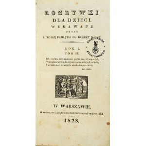 ROZRYWKI dla dzieci herausgegeben von Klementyna Hoffmann. R. 5, Bd. 9: I-VI 1828.