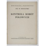 MADALIŃSKI St[anisław] - Řízení polních prací. Warszawa 1952. Państwowe Wydawnictwo Rolnicze i Leśne. 8, s. 24, [4]. ...