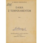BRESZKO-BRESZKOWSKI M[ikołaj] - Dama z temperamentem. T. 1-2. Warsaw [1927-1928]. Księg. Nakładowa Vita. 16d,...