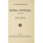 BRESZKO-BRESZKOWSKI M[ikołaj] M. - Divoké rozdelenie. Román. Autorizovaný preklad Jerzy Herniczek....