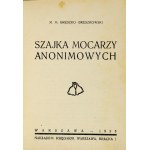BRESZKO-BRESZKOWSKI M[ikołaj] M. - Szajka mocarzy anonimowych. Warsaw 1928; Nakł. Bookstore, Warsaw, Bracka 1....
