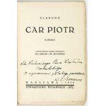 [HENSCHKE Alfred] - Car Petr. Román. Z autorova pověření přeložili I. Berman a W. Broniewski. Varšava 1930....