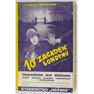 OPPENHEIM E[dward] Phillips - Dziesięć zagadek Londynu. Powieść kryminalna. Z upoważnienia autora przełożył A....